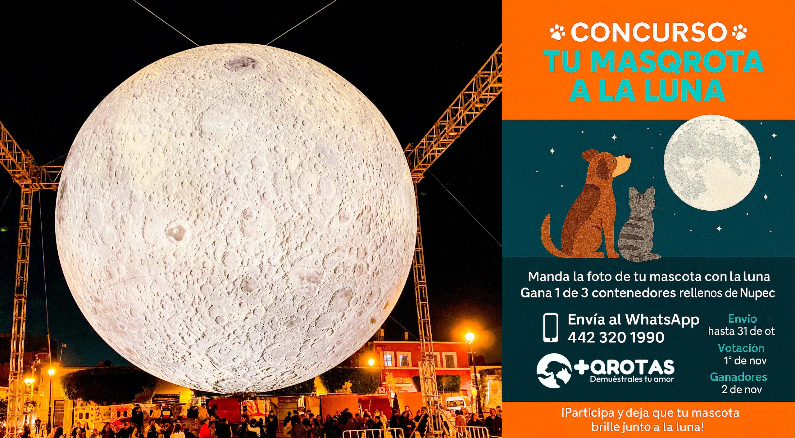 La Luna en Querétaro y MasQrota a la Luna en Plaza de los Fundadores